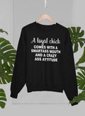 Loyal Chick Sweat Shirt